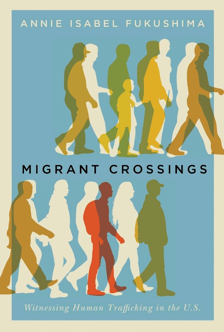 Annie Isabel Fukushima - Migrant Crossings, E-bok