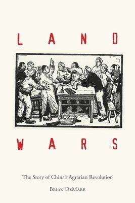 Land Wars av Brian DeMare, Brian Demare