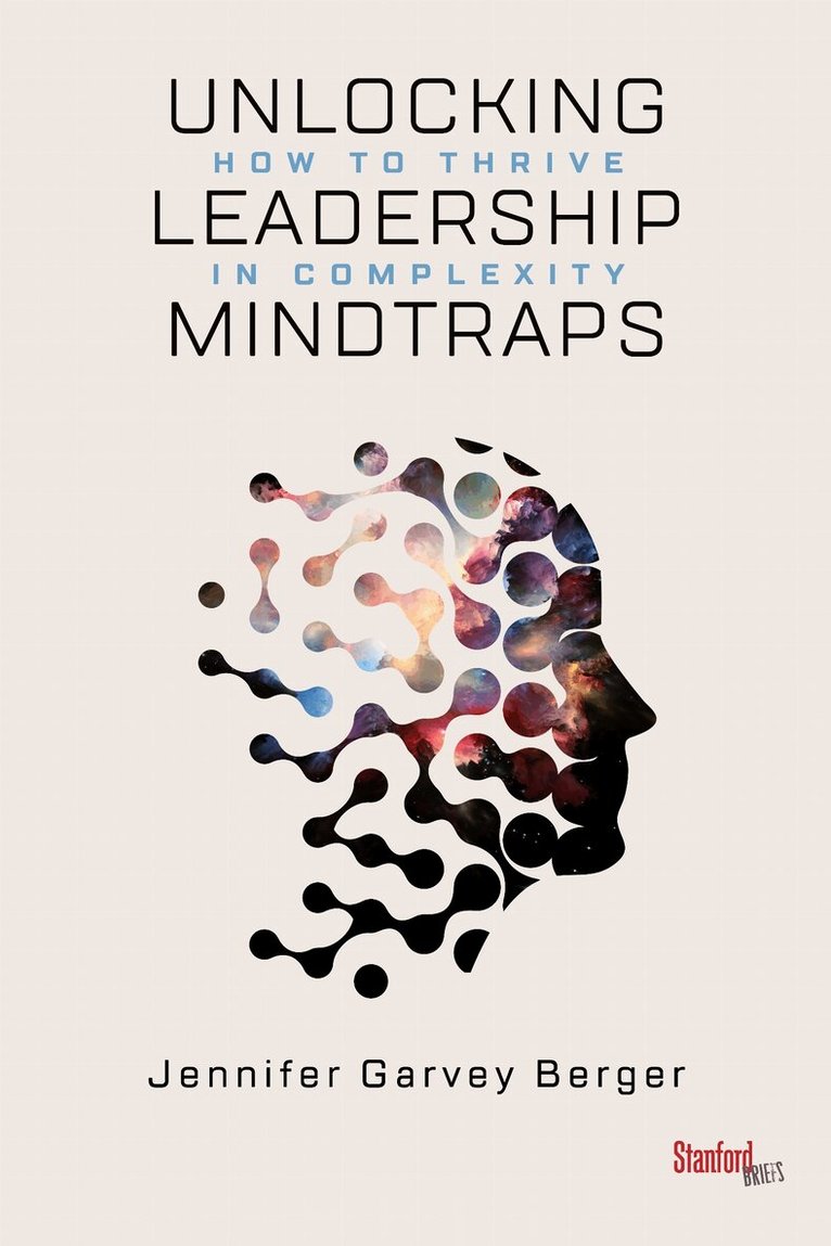 Jennifer Garvey Berger - Unlocking Leadership Mindtraps, E-bok