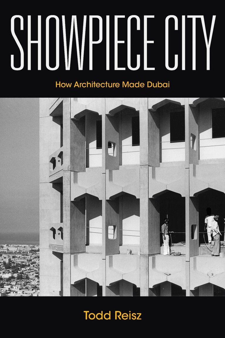Todd Reisz - Showpiece City, Inbunden