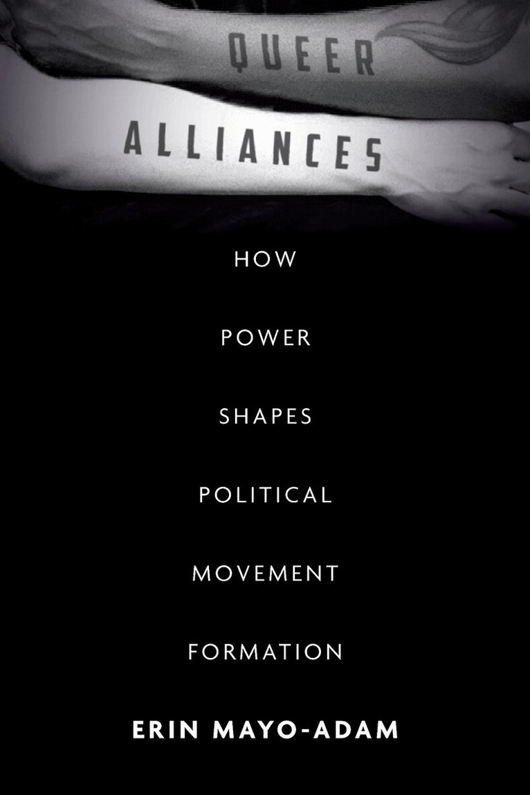 Erin Mayo-Adam - Queer Alliances, Inbunden