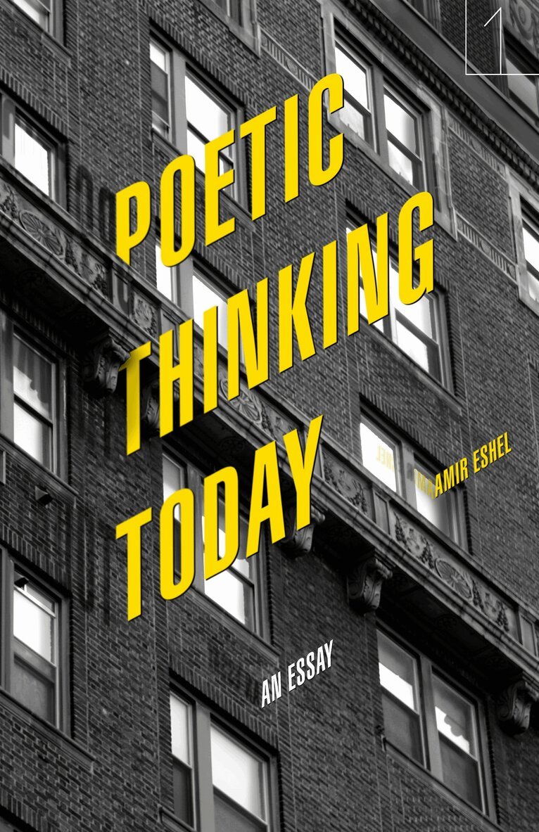 Amir Eshel - Poetic Thinking Today, E-bok
