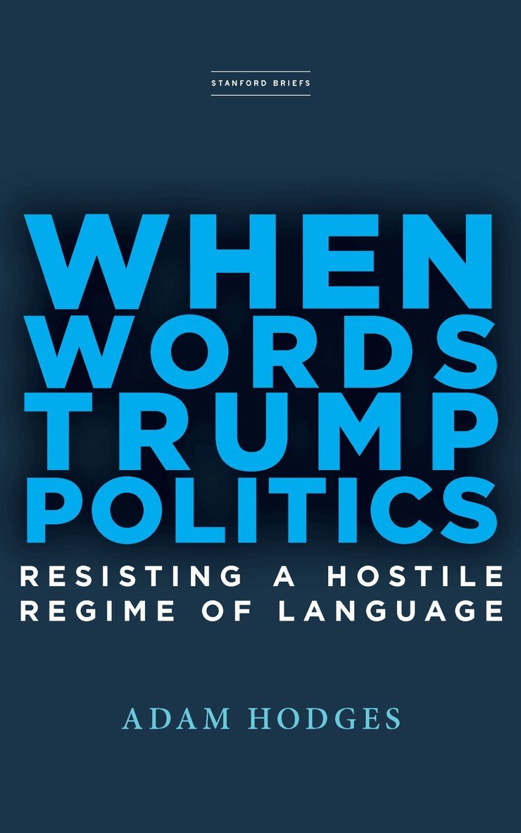 Adam Hodges - When Words Trump Politics, E-bok. Tillgänglighet: Lägg i varukorg