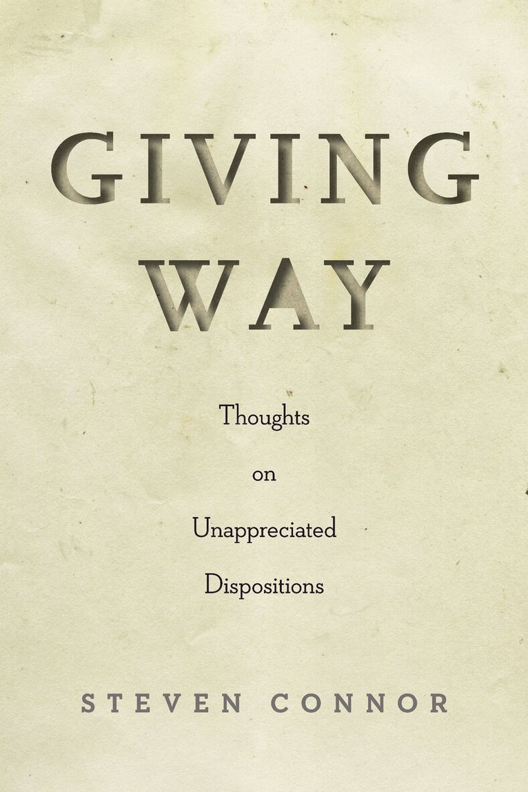 Steven Connor - Giving Way, E-bok