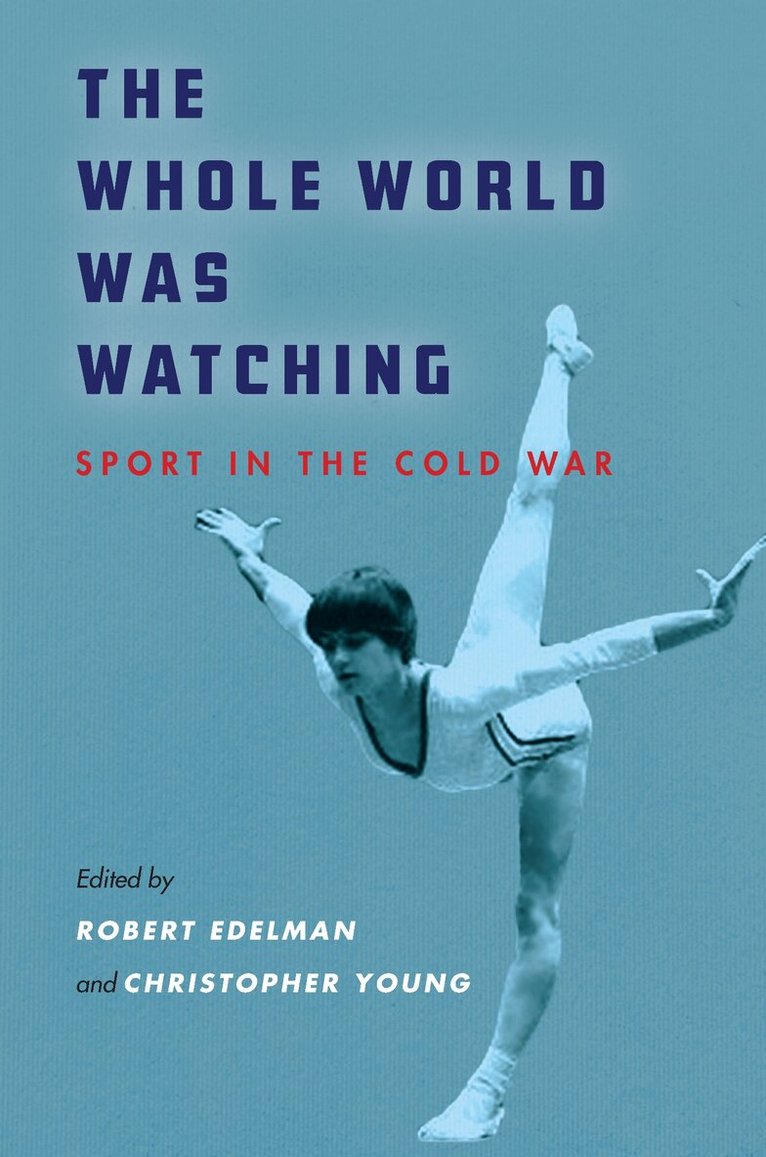 Robert Edelman, Christopher Young - Whole World Was Watching, E-bok