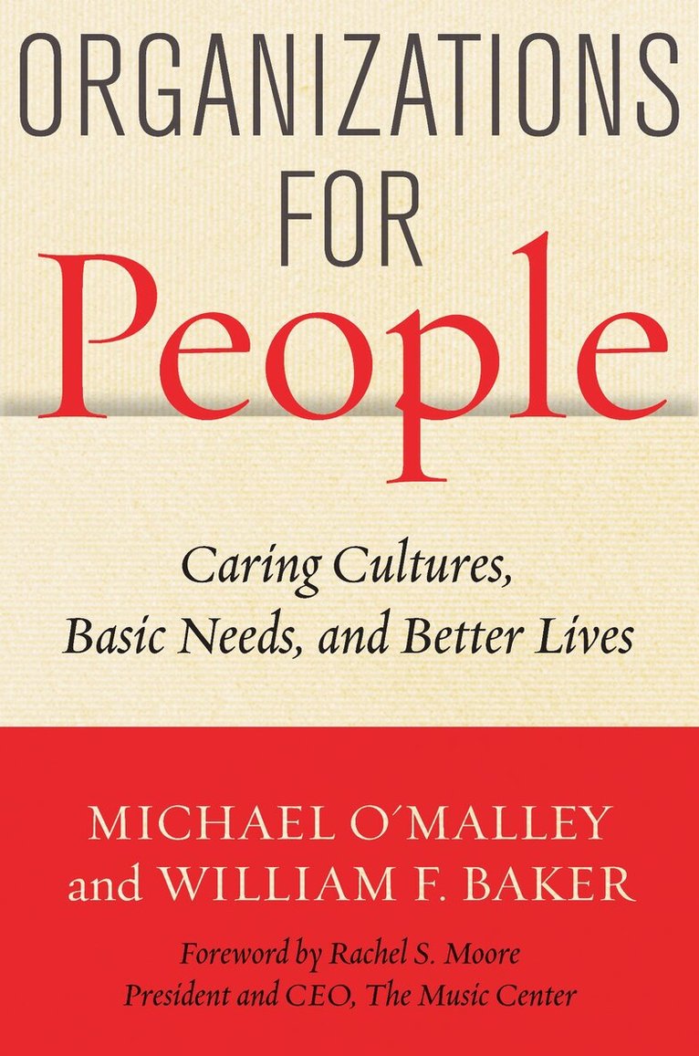 Michael O'Malley, William F. Baker - Organizations for People, E-bok