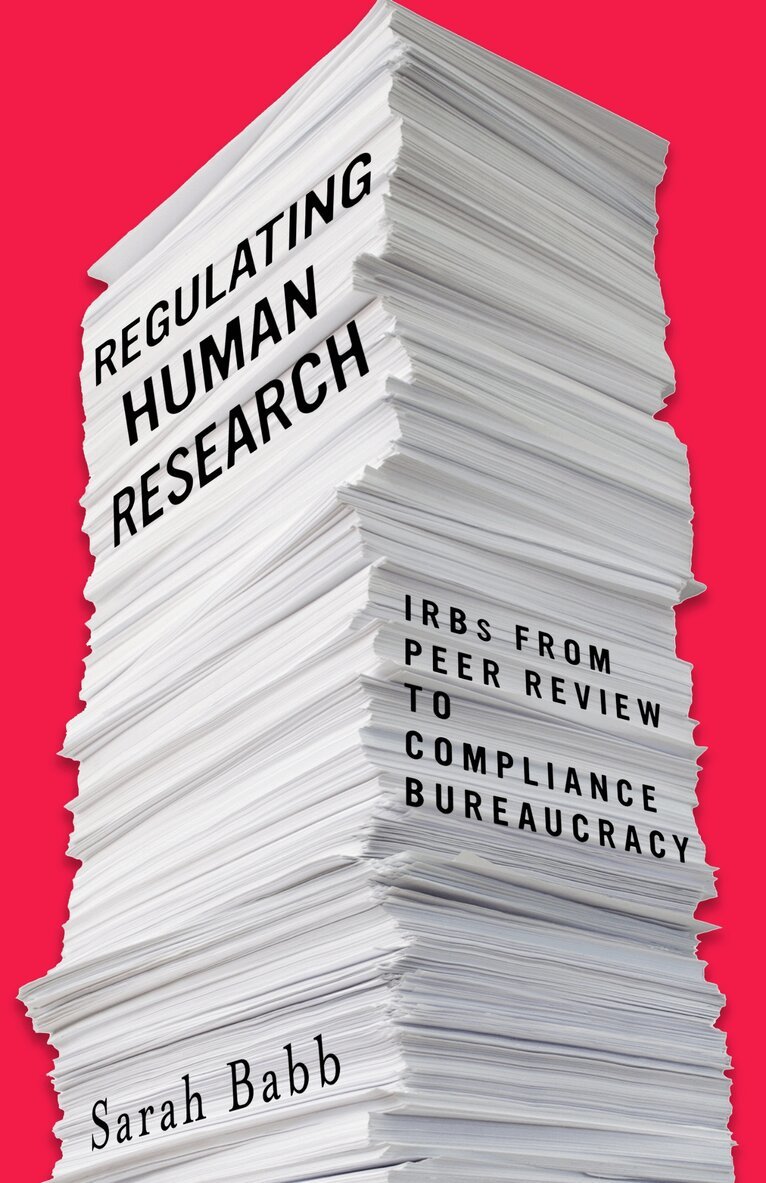 Sarah Babb - Regulating Human Research, E-bok
