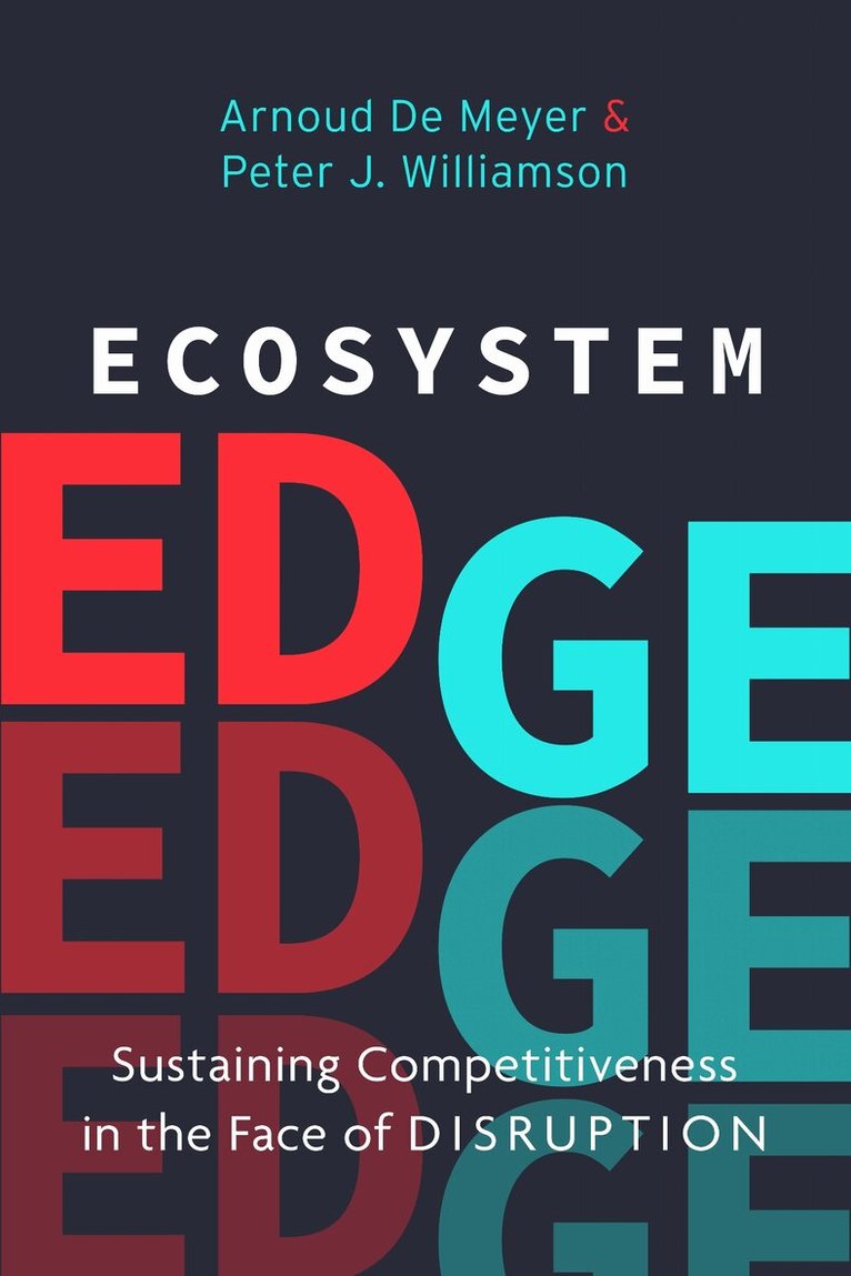 Peter J. Williamson, Arnoud De Meyer - Ecosystem Edge, E-bok