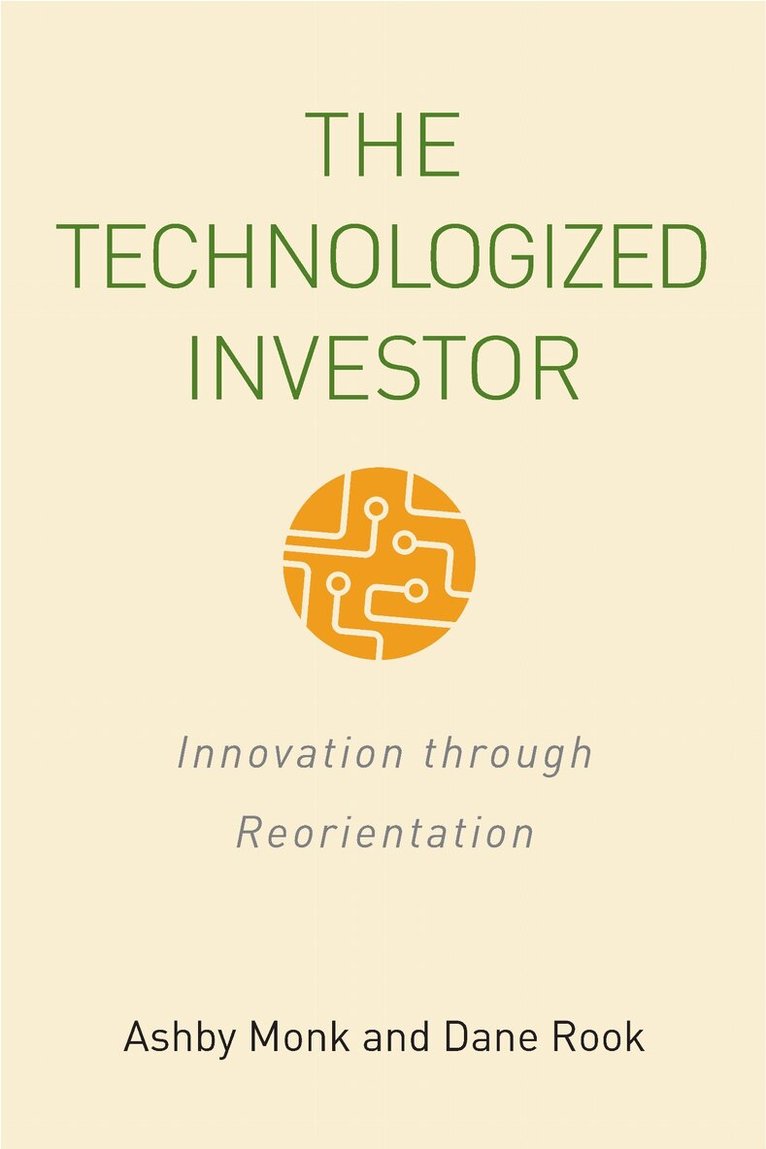 Ashby H.B. Monk, Dane Rook - Technologized Investor, E-bok