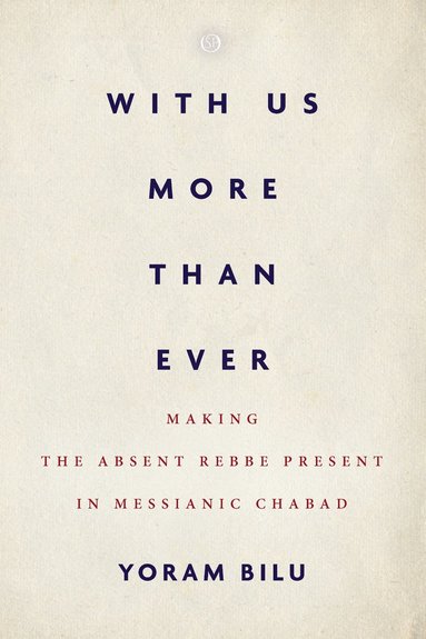 With Us More Than Ever av Yoram Bilu