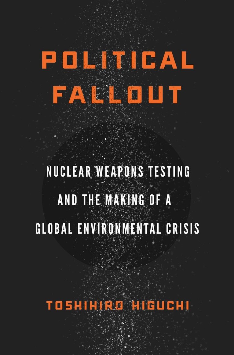 Toshihiro Higuchi - Political Fallout, E-bok