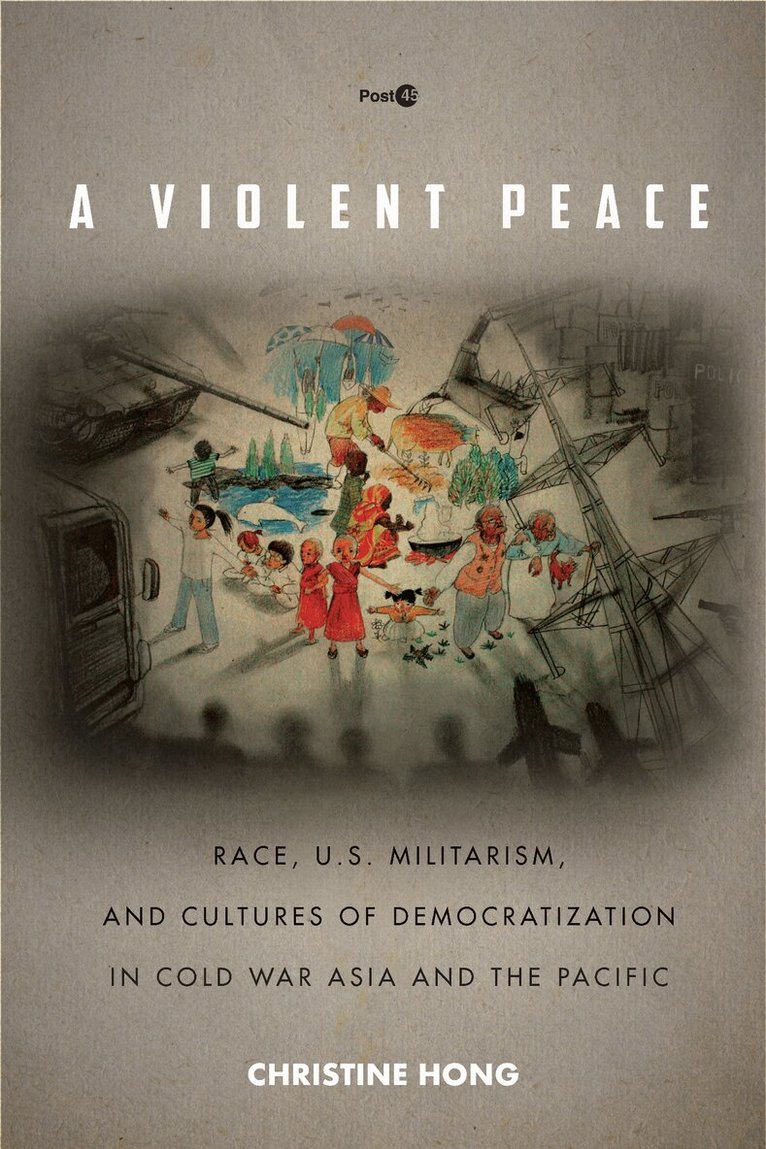 Christine Hong - Violent Peace, E-bok