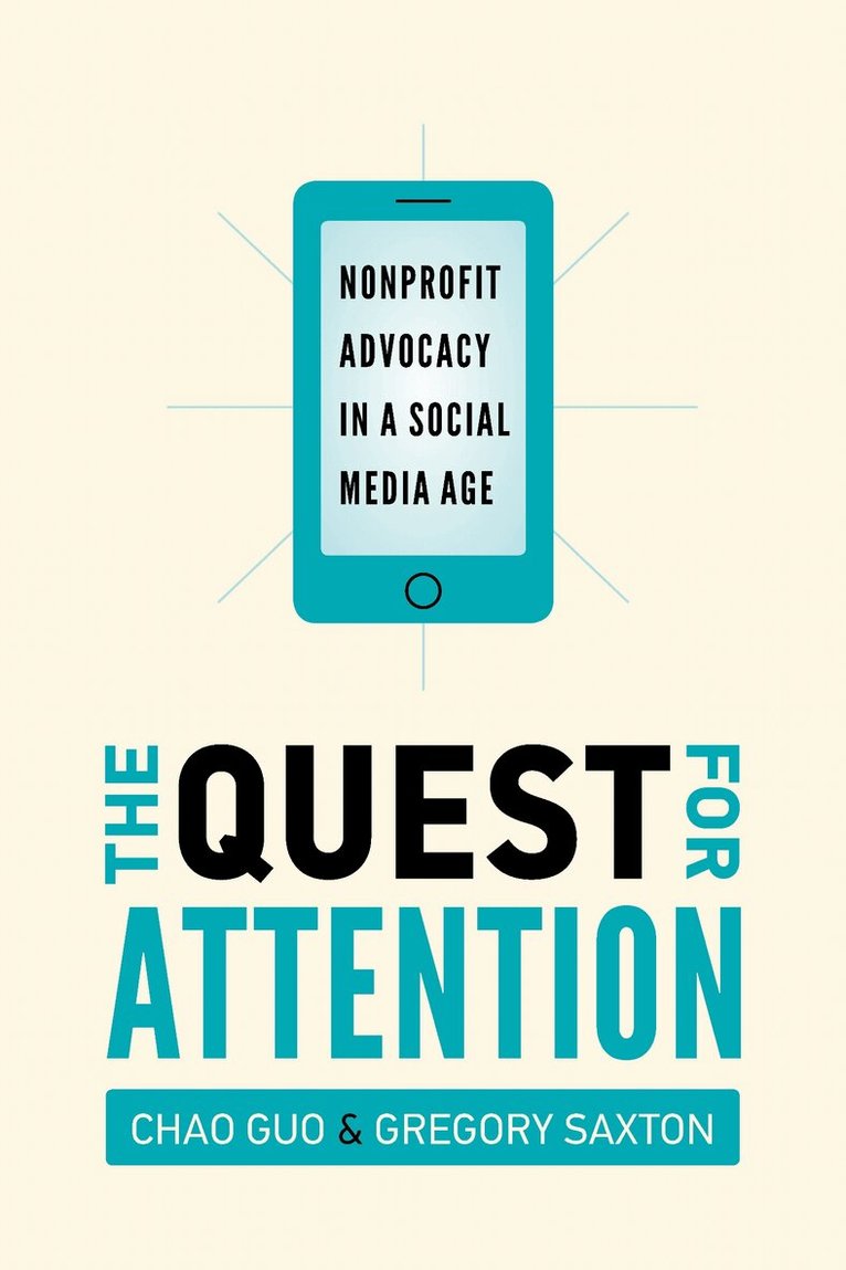 Chao Guo, Gregory D. Saxton - Quest for Attention, E-bok