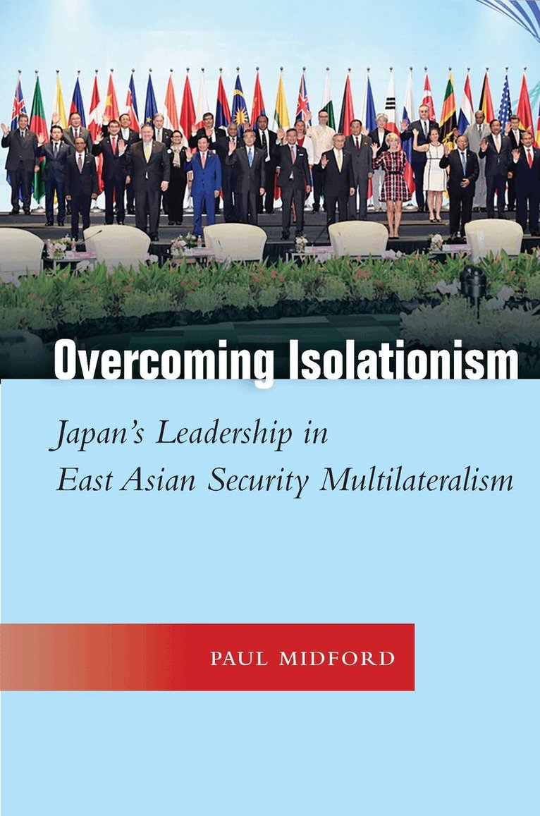 Paul Midford - Overcoming Isolationism, E-bok