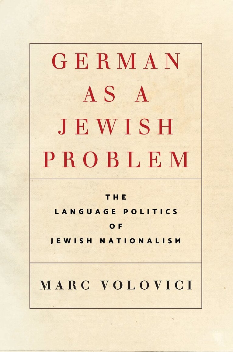 Marc Volovici - German As a Jewish Problem, E-bok