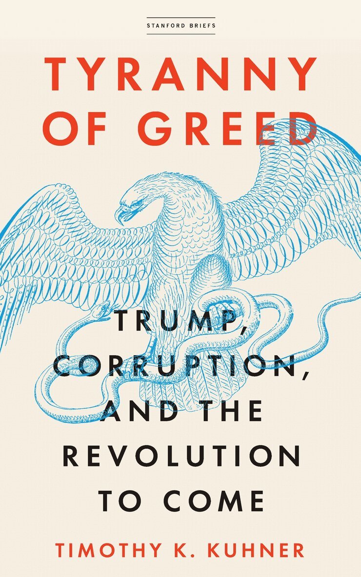 Timothy K. Kuhner - Tyranny of Greed, E-bok