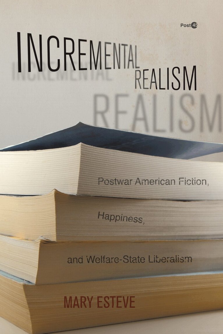 Mary Esteve - Incremental Realism, E-bok
