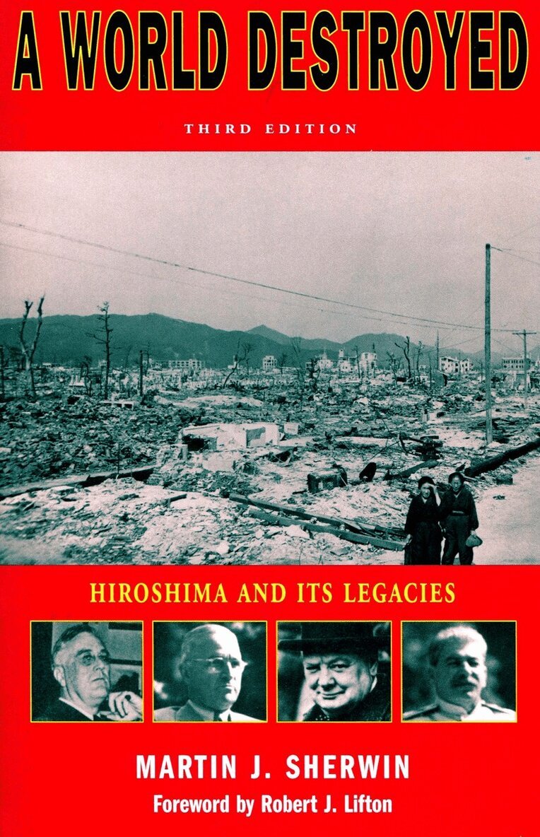 Martin J. Sherwin - World Destroyed, E-bok