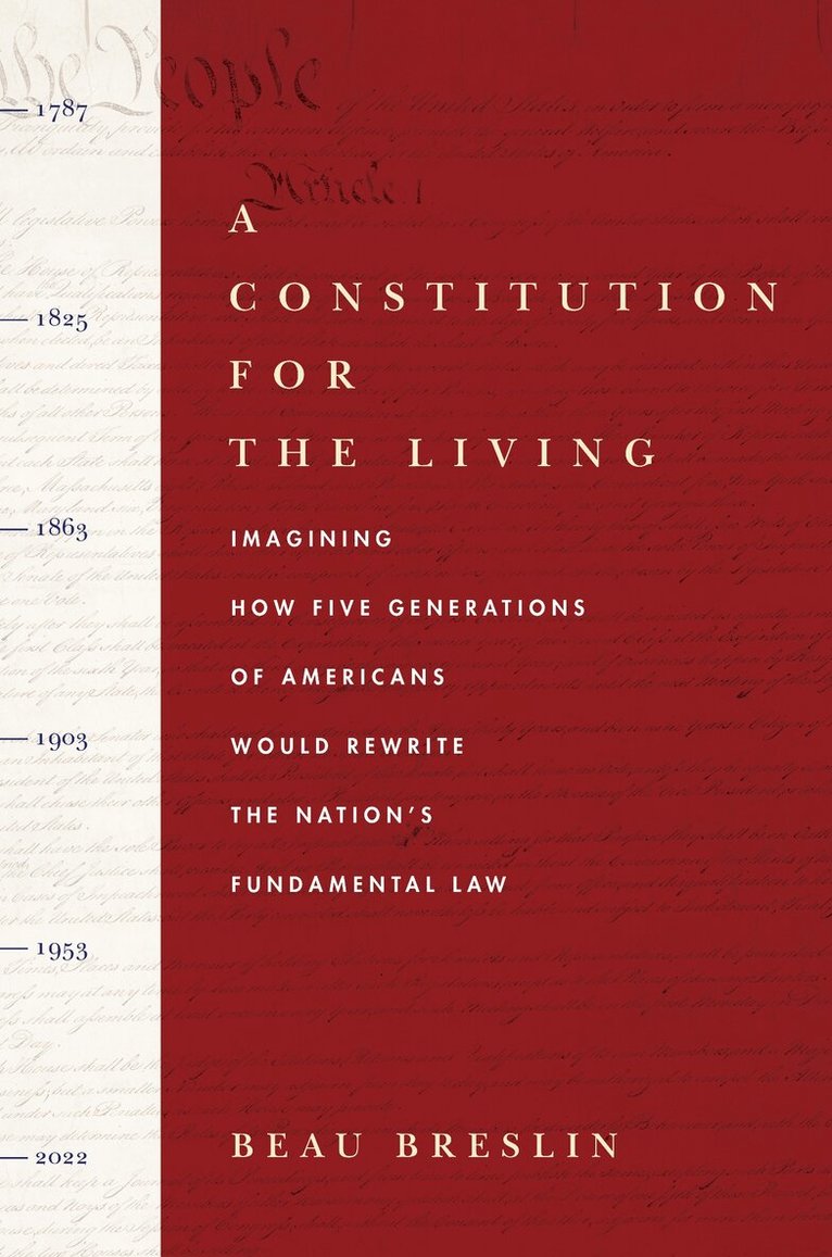 Beau Breslin - Constitution for the Living, E-bok