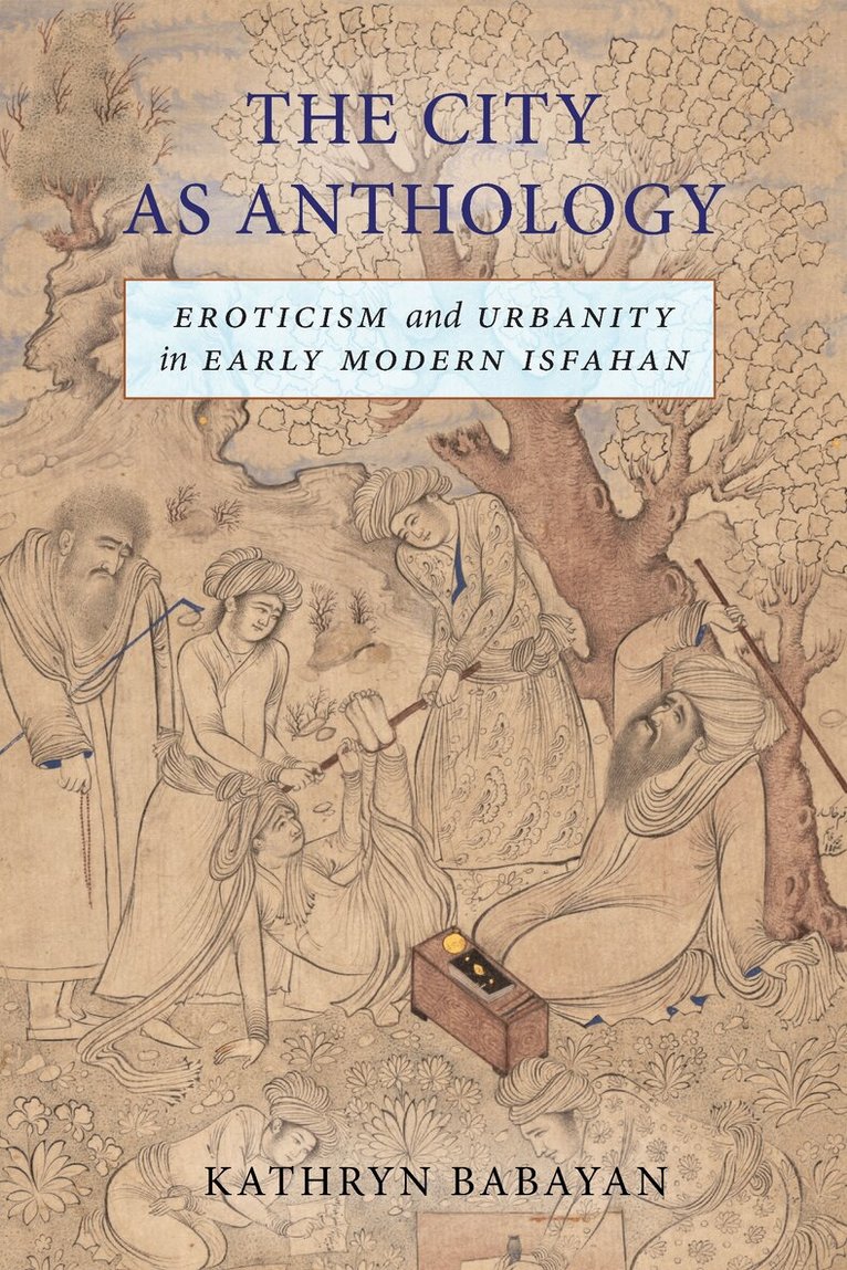 Kathryn Babayan - City As Anthology, E-bok