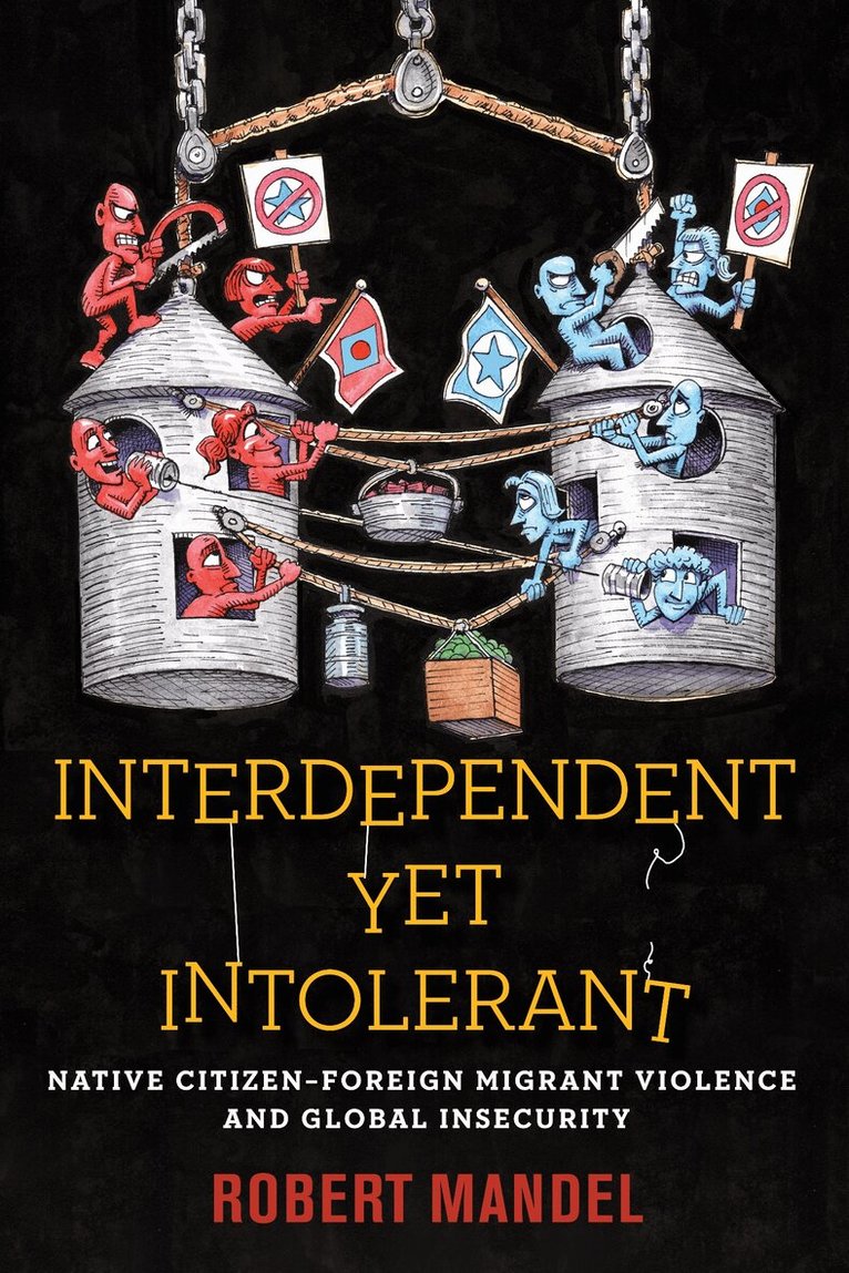 Robert Mandel - Interdependent Yet Intolerant, E-bok