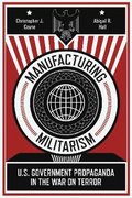 Manufacturing Militarism