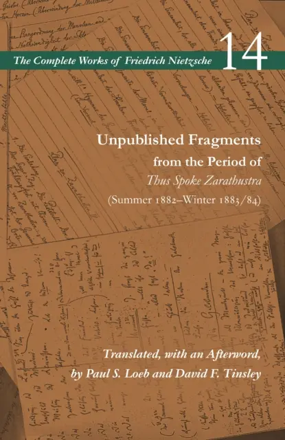 Friedrich Nietzsche, Duncan Large, Alan D. Schrift - Unpublished Fragments from the Period of Thus Spoke Zarathustra (Summer 1882-Winter 1883/84), E-bok. Tillgänglighet: Lägg i varukorg