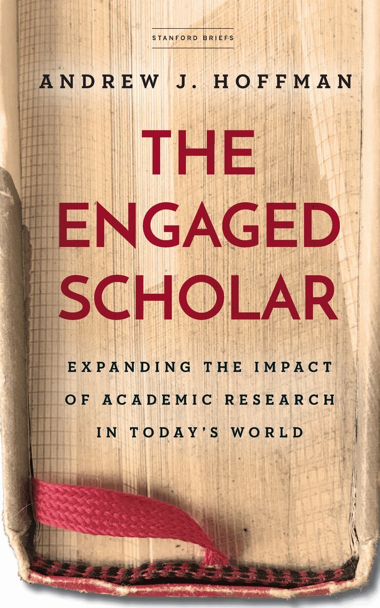 Andrew J. Hoffman - Engaged Scholar, E-bok