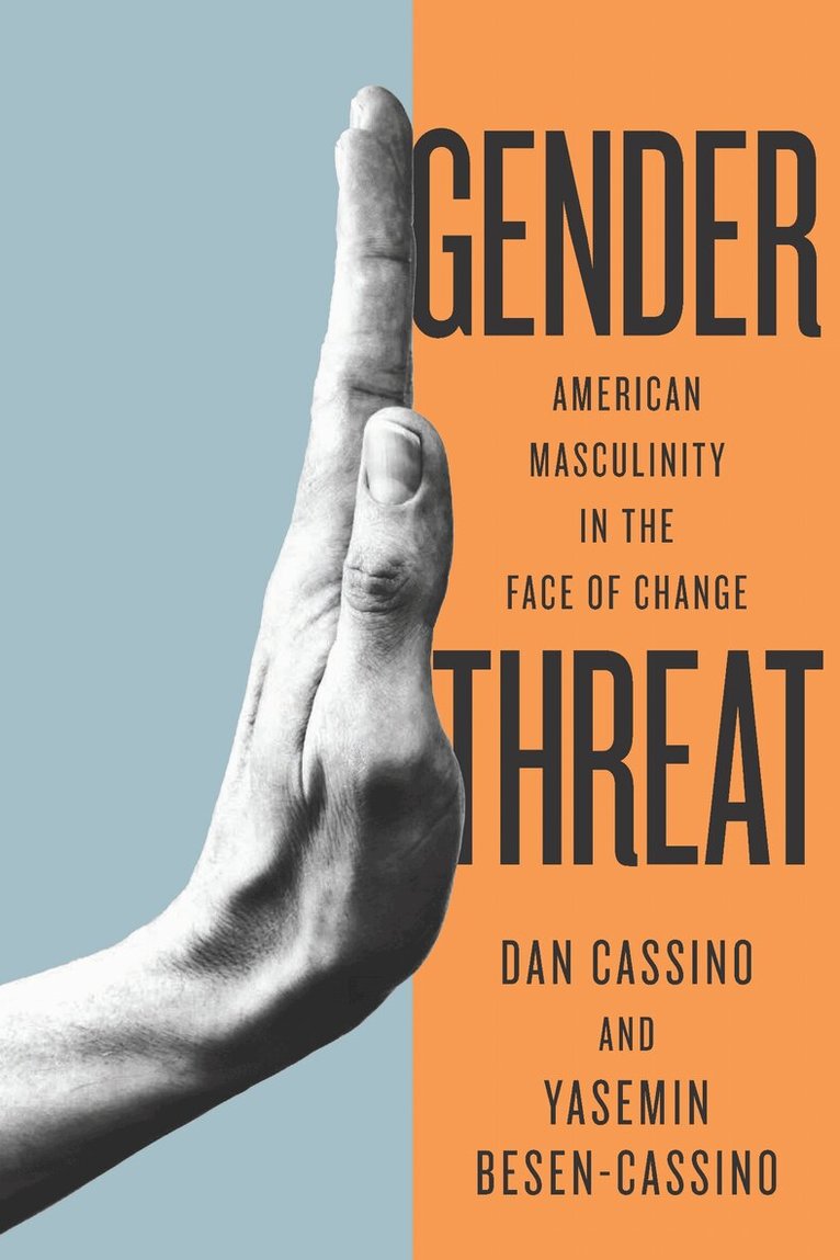 Yasemin Cassino, Yasemin Besen-Cassino - Gender Threat, E-bok