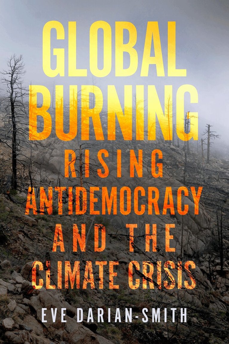 Eve Darian-Smith - Global Burning, E-bok