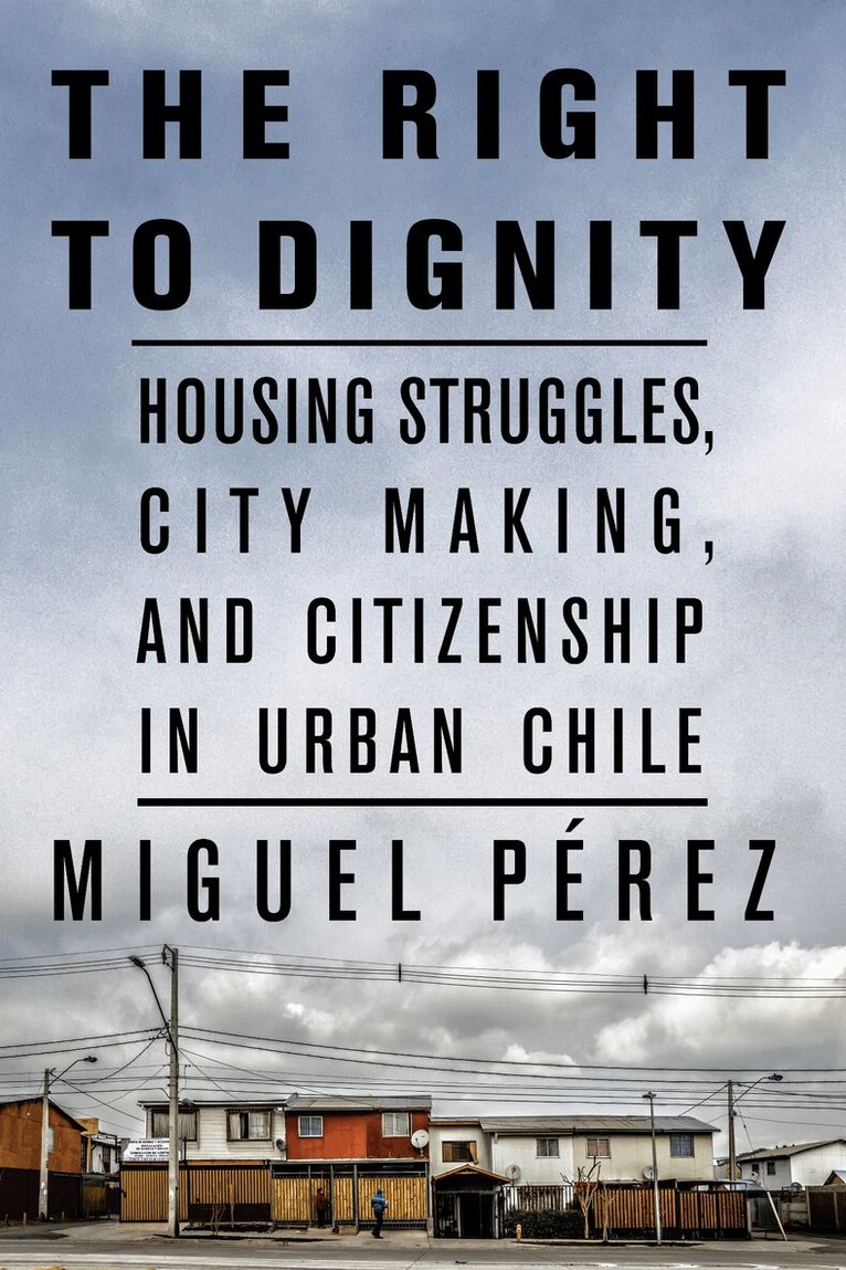 Miguel Pérez - Right to Dignity, E-bok