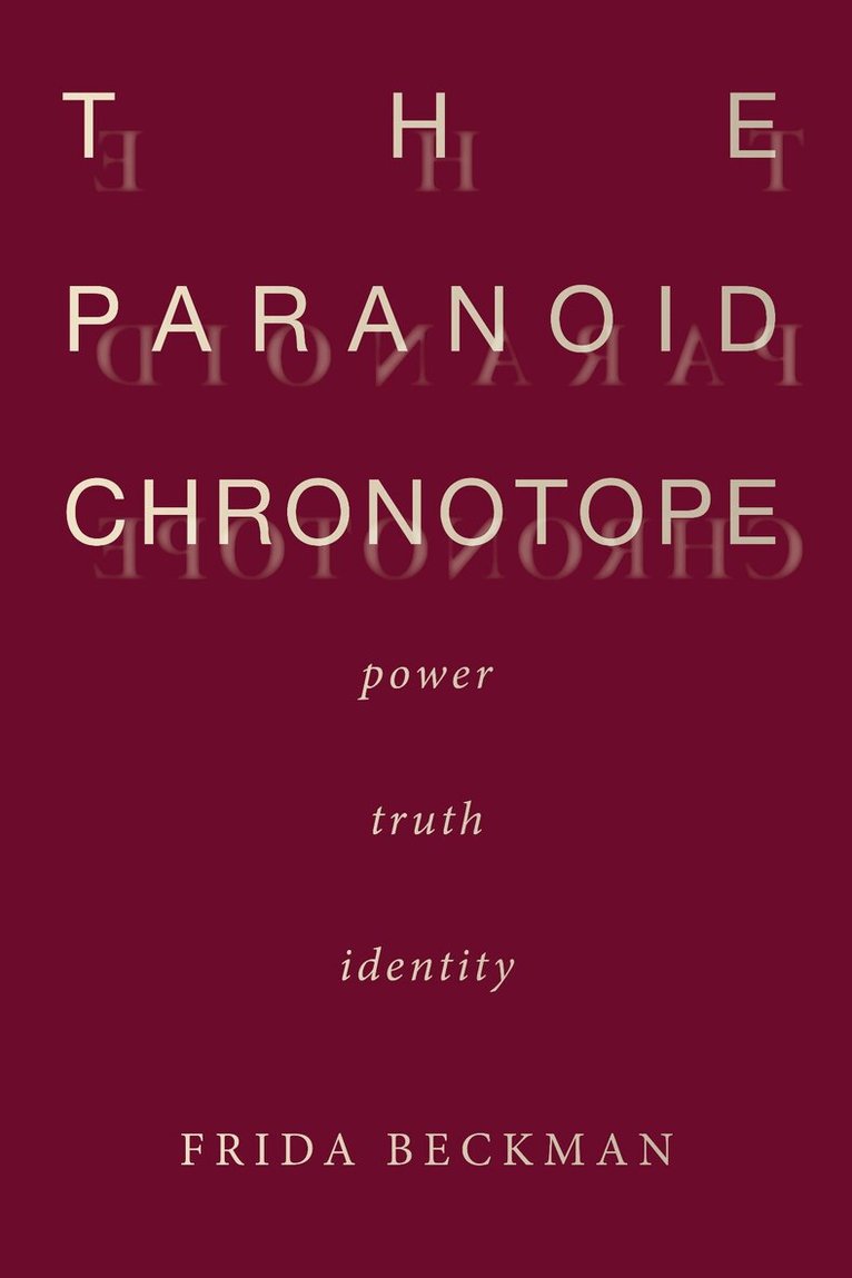 Frida Beckman - Paranoid Chronotope, E-bok