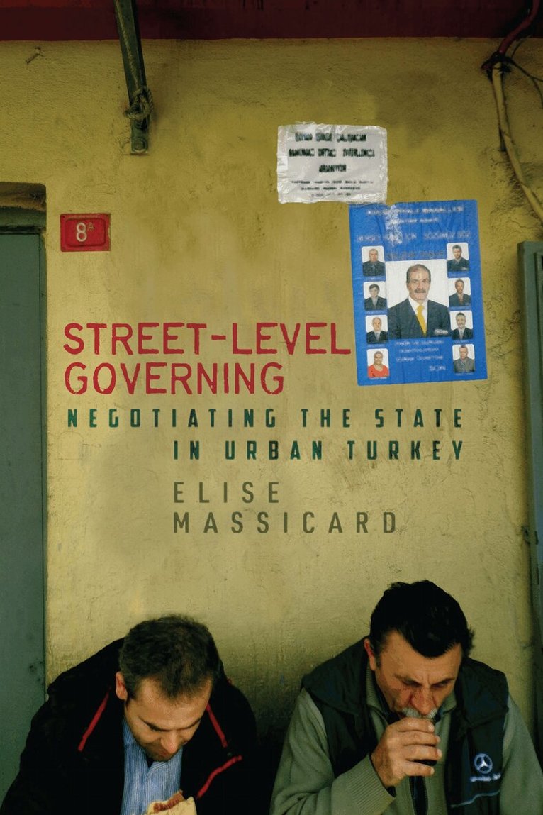 Elise Massicard - Street-Level Governing, E-bok
