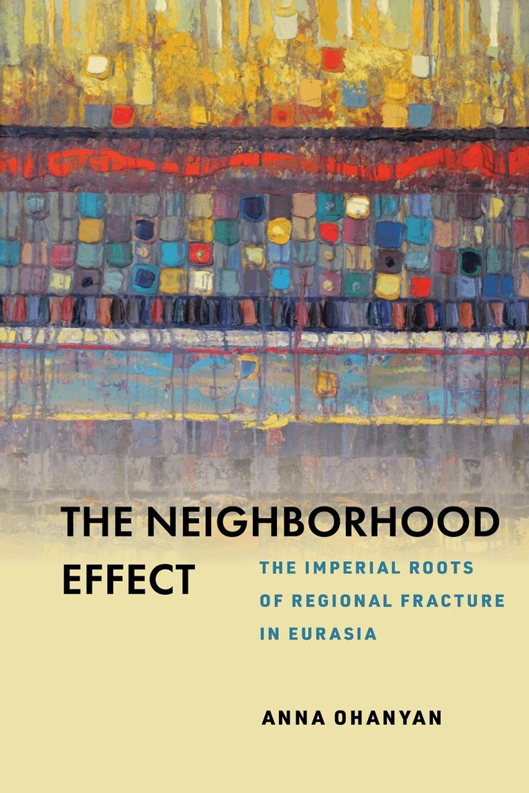 Anna Ohanyan - Neighborhood Effect, E-bok