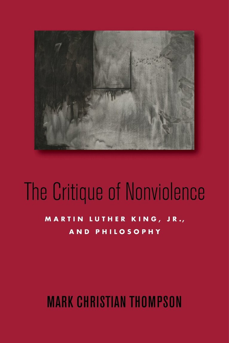 Mark Christian Thompson - Critique of Nonviolence, E-bok
