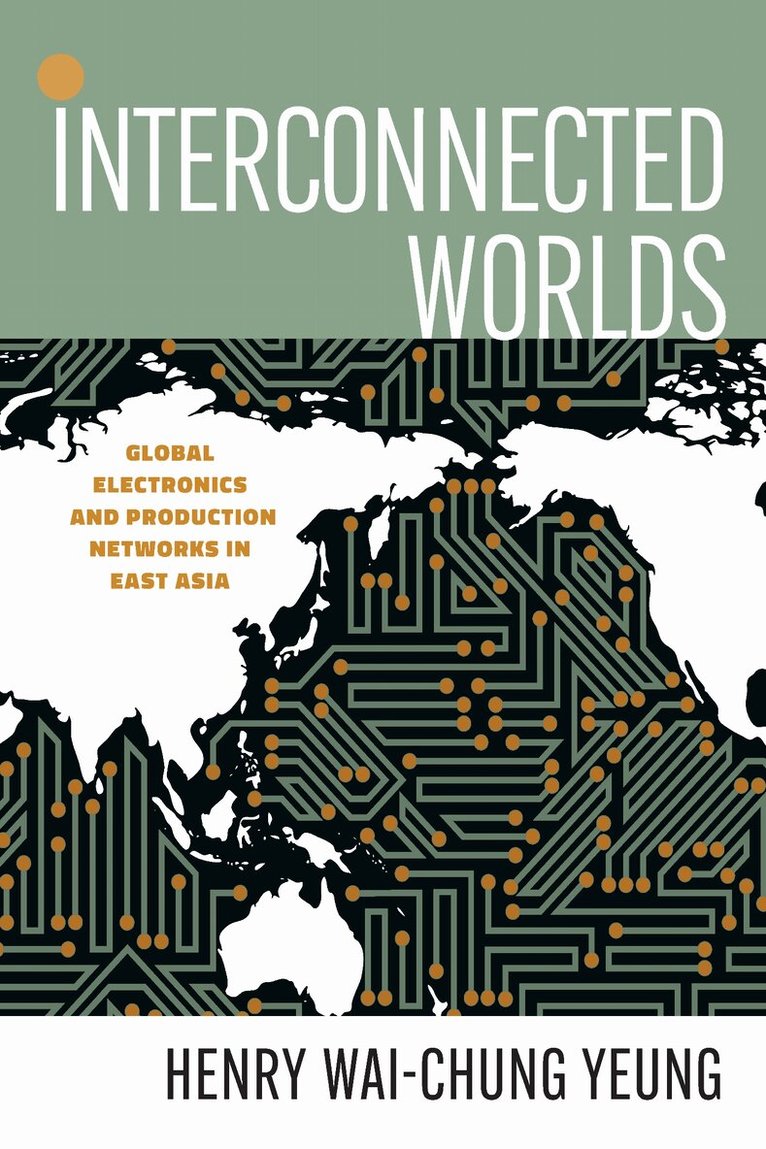 Henry Wai-Chung Yeung - Interconnected Worlds, E-bok