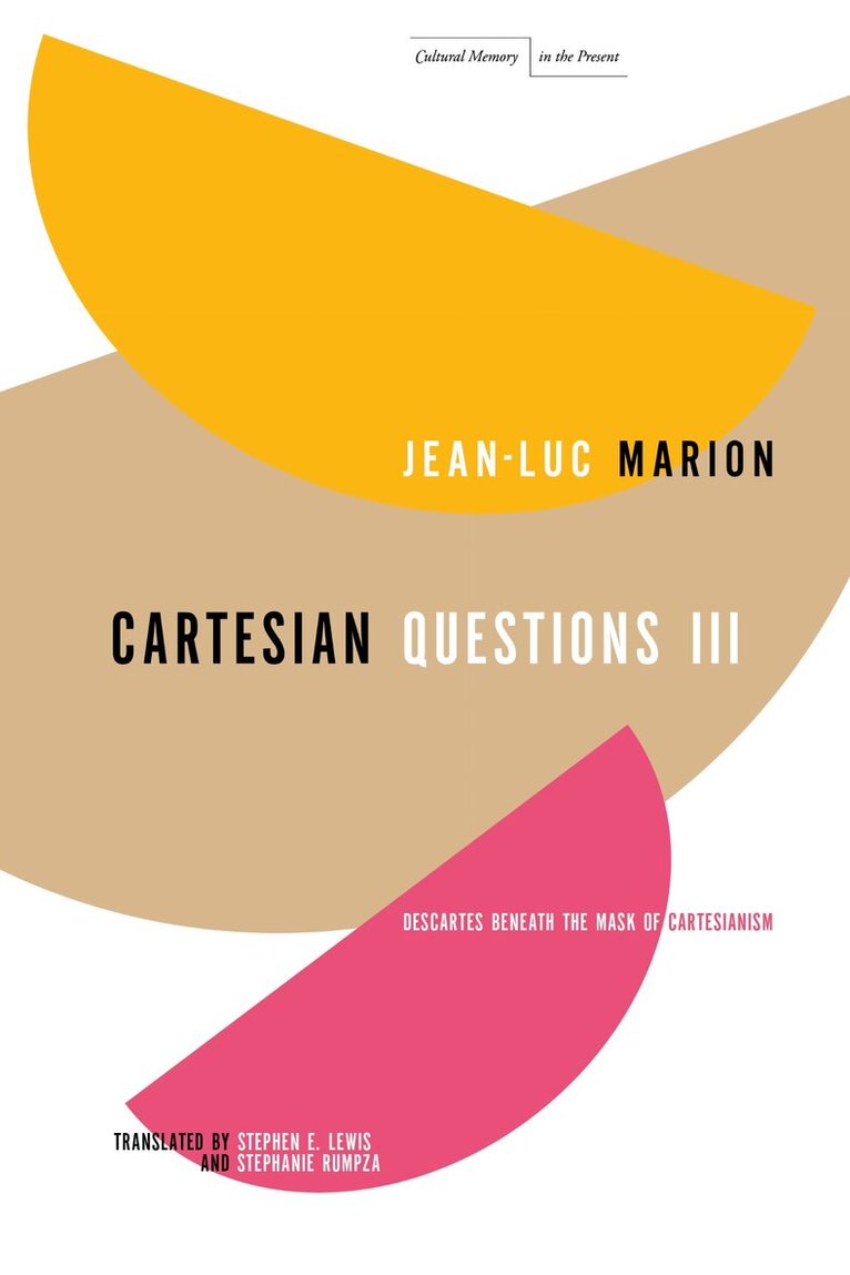 Jean-Luc Marion - Cartesian Questions III, Inbunden