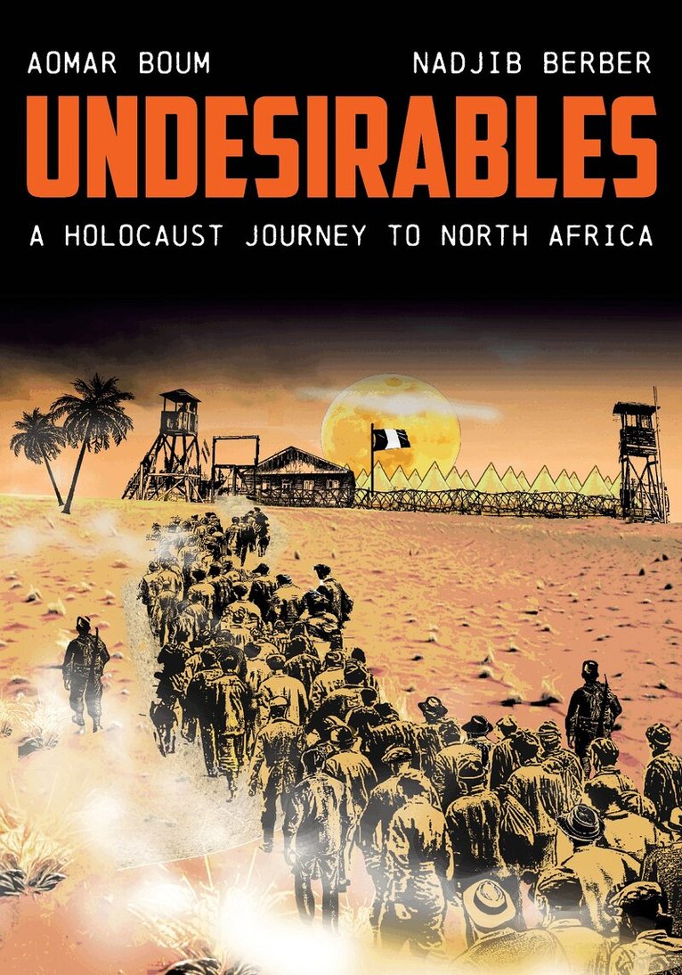 Aomar Boum - Undesirables, E-bok