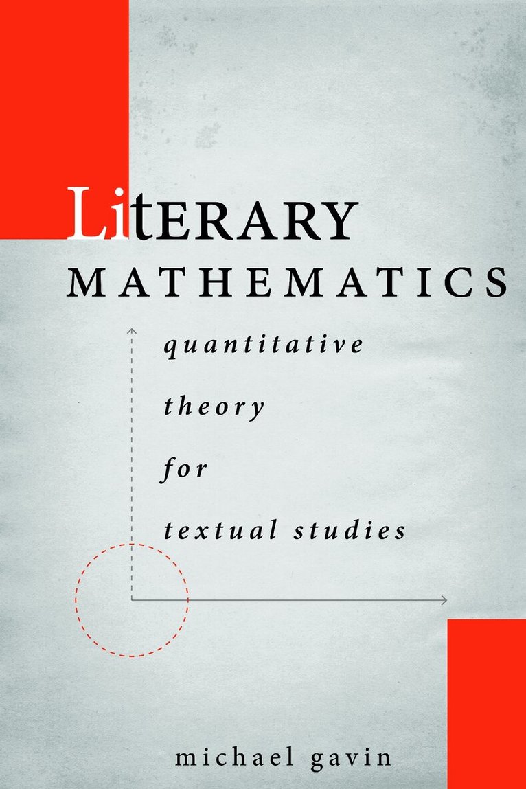Michael Gavin - Literary Mathematics, E-bok