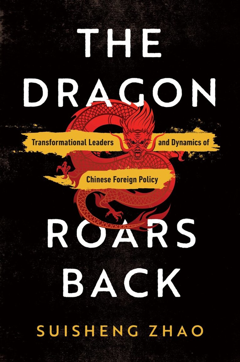 Suisheng Zhao - Dragon Roars Back, Häftad