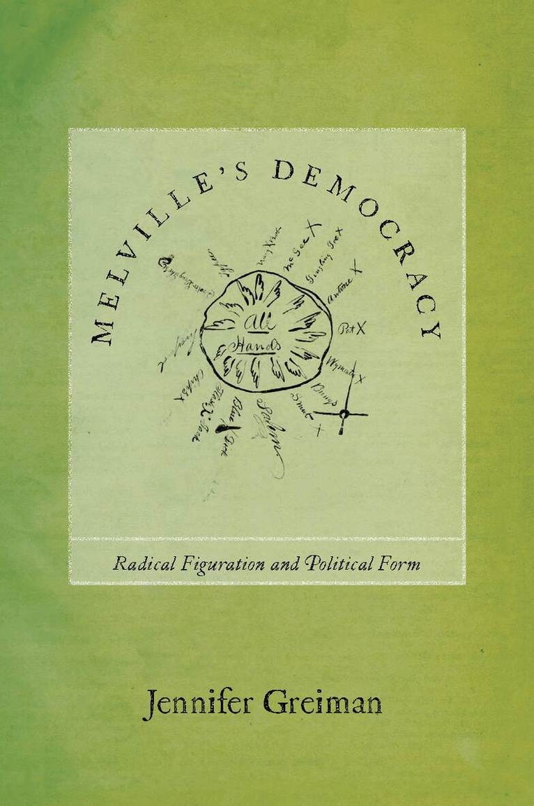 Jennifer Greiman - Melville's Democracy, E-bok