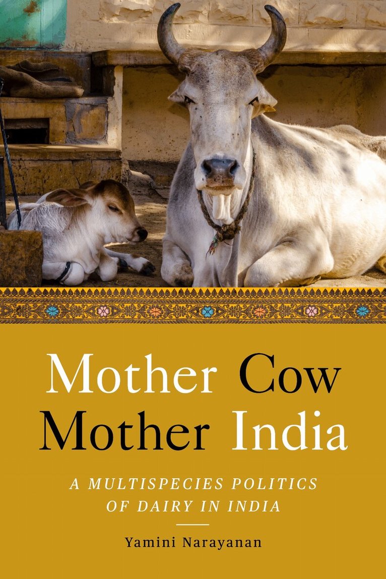 Yamini Narayanan - Mother Cow, Mother India, E-bok