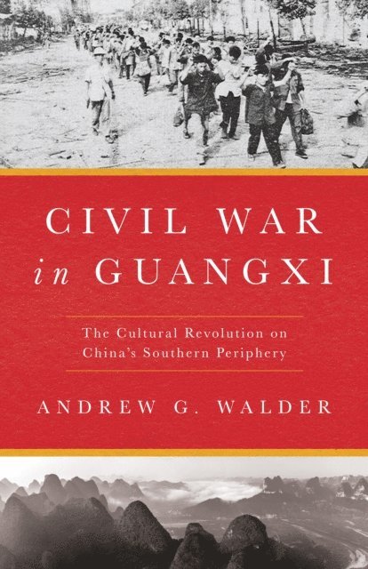 Andrew G. Walder - Civil War in Guangxi, E-bok