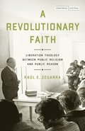 A Revolutionary Faith