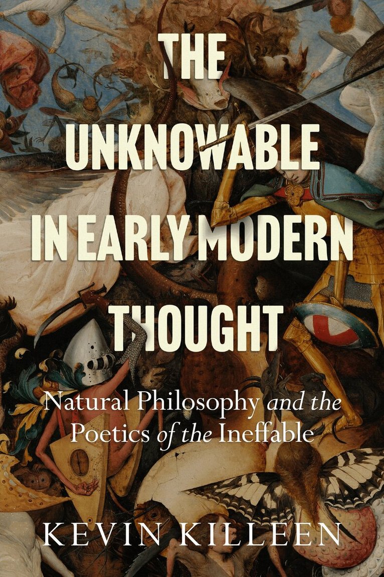 Kevin Killeen - Unknowable in Early Modern Thought, E-bok