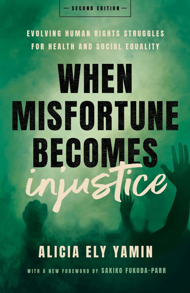 Alicia Ely Yamin - When Misfortune Becomes Injustice, E-bok
