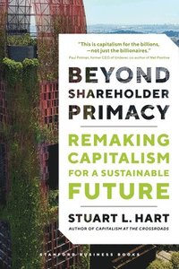 Beyond Shareholder Primacy