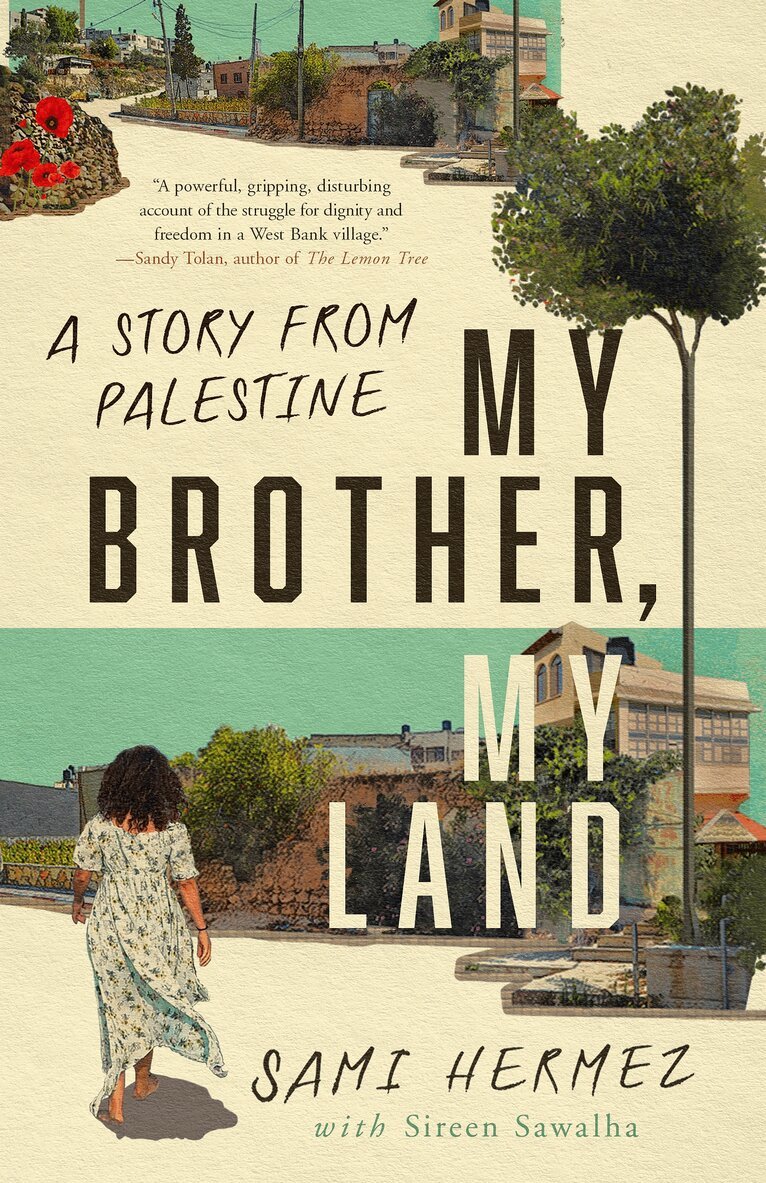 Sami Hermez - My Brother, My Land, E-bok