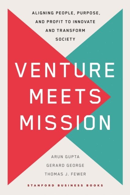 Thomas Fewer, Gerard George, Arun Gupta - Venture Meets Mission, E-bok