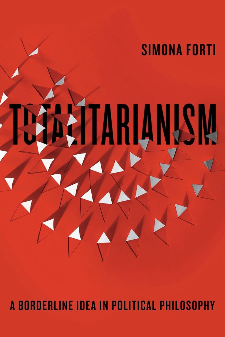 Simona Forti - Totalitarianism, E-bok